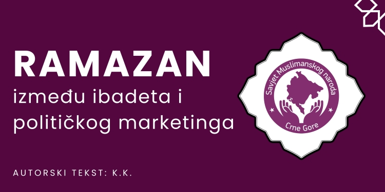Ramazan između ibadeta i političkog marketinga